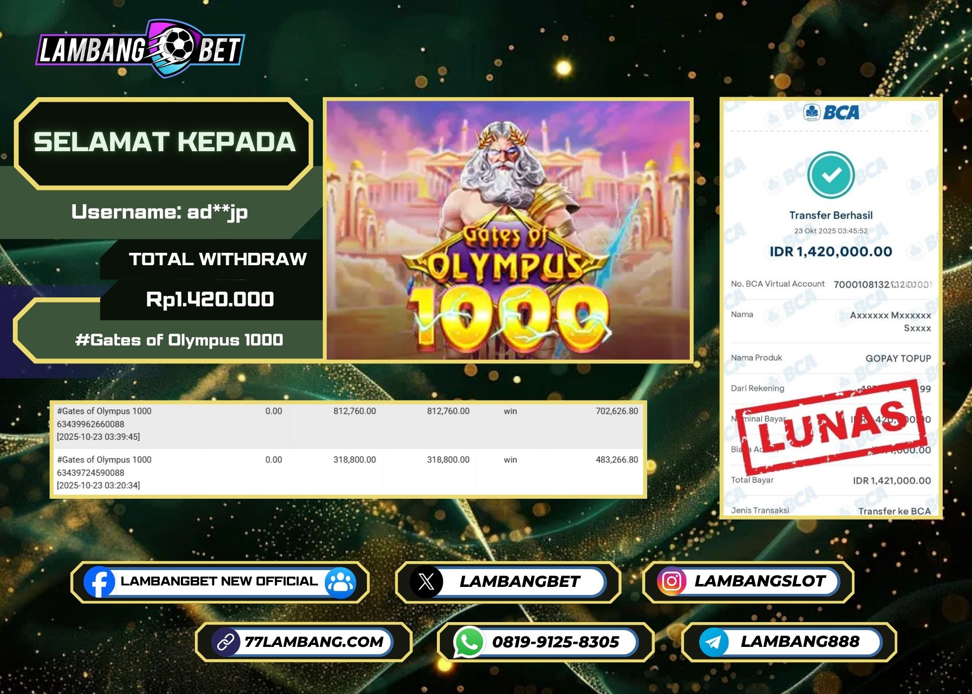 LAMBANGBET [23 OKTOBER 2025] JACKPOT SLOT Gates of Olympus 1000 "Rp1.420.000" LUNAS